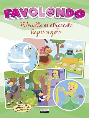 cover image of Il brutto anatroccolo--Raperonzolo